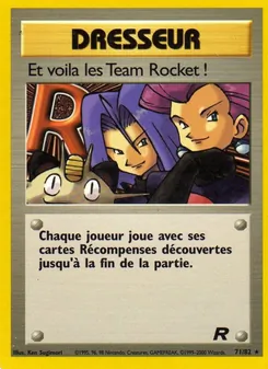 Et voila les Team Rocket ! 71/82 Team Rocket