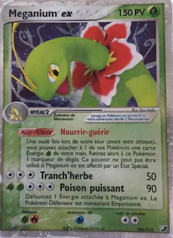 Meganium ex 106/115 EX Forces Cachées