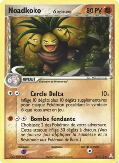 Noadkoko δ 41/110 EX Fantômes Holon