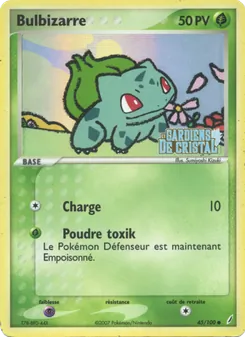 Bulbizarre 45/100 EX Gardiens de Cristal