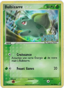 Bulbizarre 46/100 EX Gardiens de Cristal