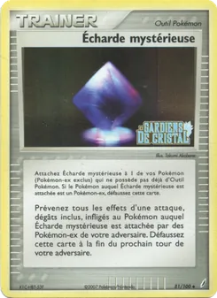 Écharde mystérieuse 81/100 EX Gardiens de Cristal