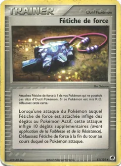 Fétiche de force 81/101 EX Île des Dragons