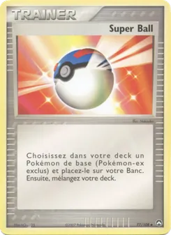Super Ball 77/108 EX Gardiens du Pouvoir