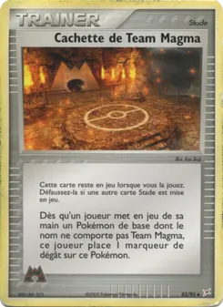 Cachette de Team Magma 83/95 EX Team Magma vs Team Aqua