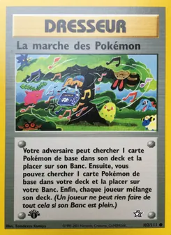La marche des Pokémon 102/111 Neo Genesis