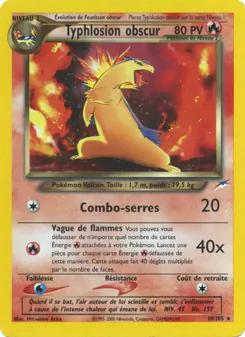Typhlosion obscur 10/105 Neo Destiny