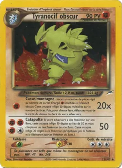 Tyranocif obscur 11/105 Neo Destiny