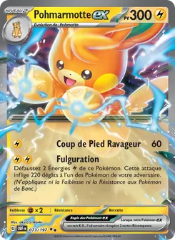 Pohmarmotte-ex 073/197 Flammes Obsidiennes