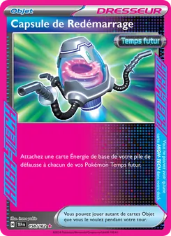 Capsule de Redémarrage 158/162 Forces Temporelles