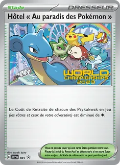 Hôtel " Au paradis des Pokémon " 045/225 SVP Black Star Promos