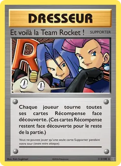 Et voilà la Team Rocket ! 113/108 Évolutions